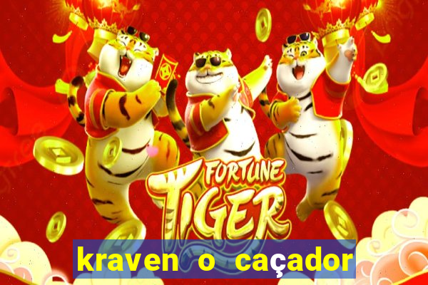 kraven o caçador filme completo dublado download